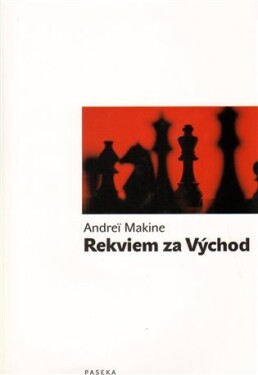 Rekviem za Východ - Andrei Makine