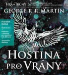 Hostina pro vrány Píseň ledu ohně George Martin