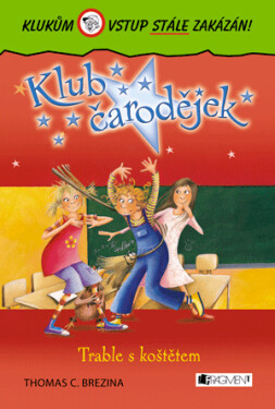 Klub čarodějek Trable koštětem Thomas