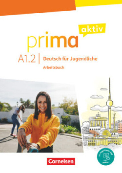 Prima aktiv - Deutsch für Jugendliche - A1: Band 2. Arbeitsbuch Inkl. PagePlayer-App - AA.VV.