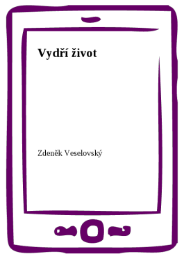 Vydří život - Zdeněk Veselovský