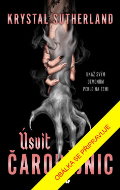 Úsvit čarodějnic - Krystal Sutherland