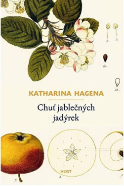 Chuť jablečných jadérek (poškozená) - Katharina Hagenaová