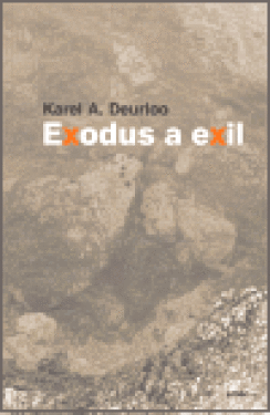 Exodus a exil - Karel A. Deurloo