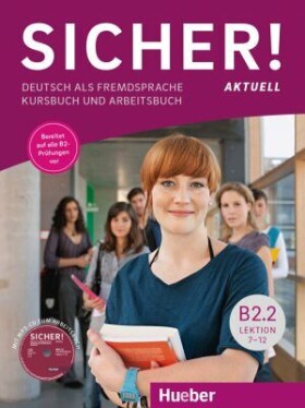 Sicher! atuell B2/2 - KB+AB+CD z. AB, Lekt. 7-12