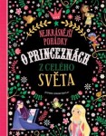 Nejkrásnější pohádky princeznách celého světa