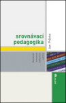 Srovnávací pedagogika, 1. vydání - Jan Průcha