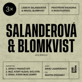 3x Salanderová & Blomkvist #2 - David Lagercrantz - audiokniha