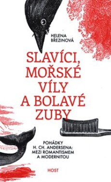 Slavíci, mořské víly bolavé zuby