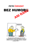 Bez humoru ani ránu - Petr Červený - e-kniha