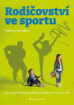 Rodičovství ve sportu - Kateřina Vejvodová
