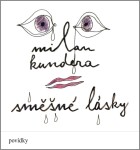 Směšné lásky (CD) - Milan Kundera