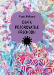 Deník pozorovatele přechodu 1