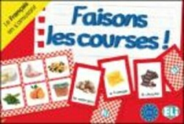 Le francais en s´amusant: Faisons les courses! - kolektiv autorů