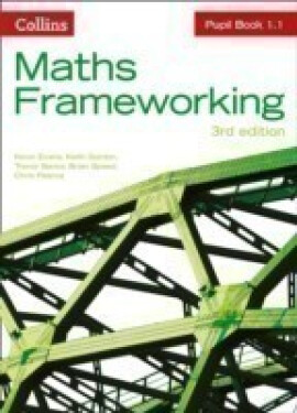 Collins Maths Frameworking - Pupil Book 1.1 (3rd Edition) - Pearce Chris