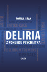 Deliria - Roman Jirák