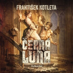 Černá luna - František Kotleta - audiokniha