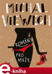 Román pro muže Michal Viewegh