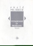 Vyznamenání za prohranou válku Ewald Murrer