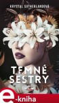 Temné sestry - Krystal Sutherland