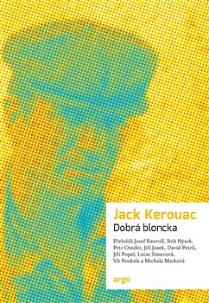 Dobrá bloncka Jack Kerouac