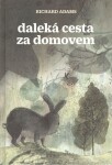 Daleká cesta za domovem Richard Adams