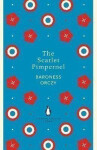 The Scarlet Pimpernel - Emmuska Orczy Baroness