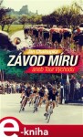 Závod míru aneb Tour Východu Jan Chaloupka