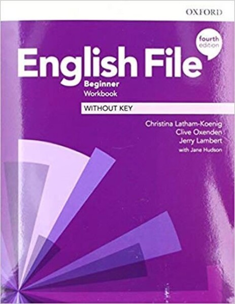 English File Beginner Workbook without Answer Key (4th) - Christina Latham-Koenig