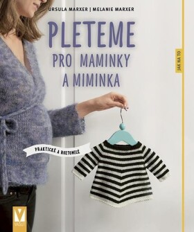 Pleteme pro maminky miminka