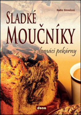 Sladké moučníky domácí pekárny