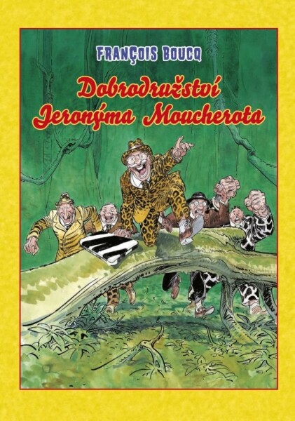 Dobrodružství Jeronýma Moucherota