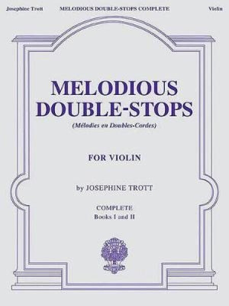Melodious Double-Stops Complete - Josephine Trott