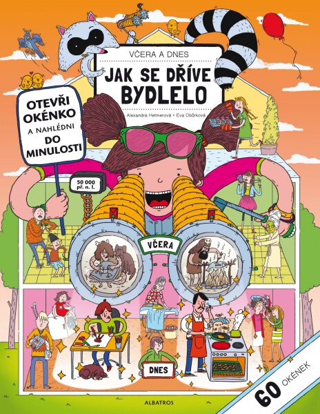 Včera dnes Jak se dříve bydlelo Alexandra Hetmerová