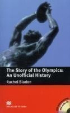 Macmillan Readers Pre-Intermediate: Story of the Olympics, The Pk with CD - Rachel Bladon