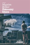 Židovský blues Maxim Biller