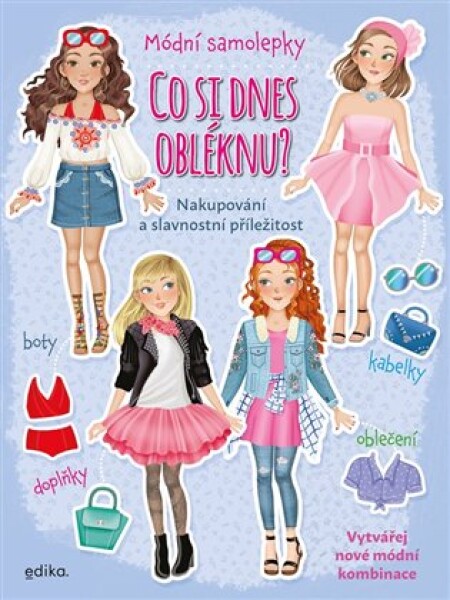 Co si dnes obléknu? Nakupování a slavnostní příležitosti