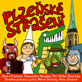 Plzeňské strašení potřetí - Markéta Čekanová, Zdeněk Zajíček, David Haták - audiokniha