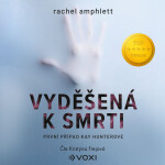 Vyděšená k smrti - Rachel Amphlett - audiokniha