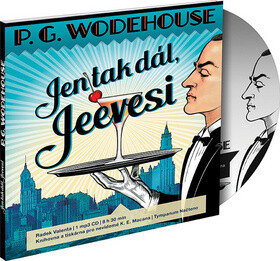 CD Jen tak dál, Jeevesi Pelham Grenville Wodehouse