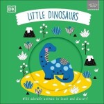 Little Chunkies: Little Dinosaurs - Dorling Kindersley