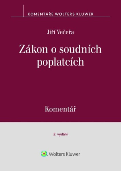 Zákon o soudních poplatcích Komentář - Jiří Večeřa
