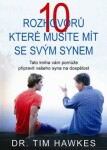 10 rozhovorů, které musíte mít se svým synem - Tim Hawkes