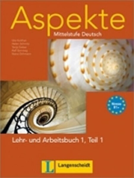 Aspekte B1+ – Lehr/Arbeitsb. + CD Teil 1 - Ute Koithan