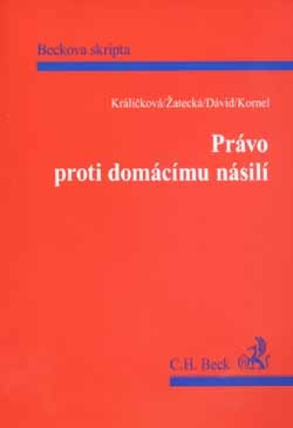 Právo proti domácímu násilí - Zdeňka Králíčková