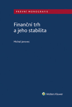 Finanční trh a jeho stabilita - Michal Janovec - e-kniha