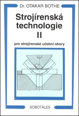 Strojírenská technologie II pro strojírenské učební obory