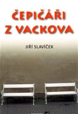 Čepičáři Vackova Jiří Slavíček