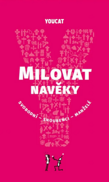 YouCat Milovat navěky