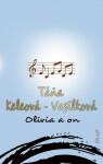 Olívia a on (slovensky) - Táňa Keleová-Vasilková